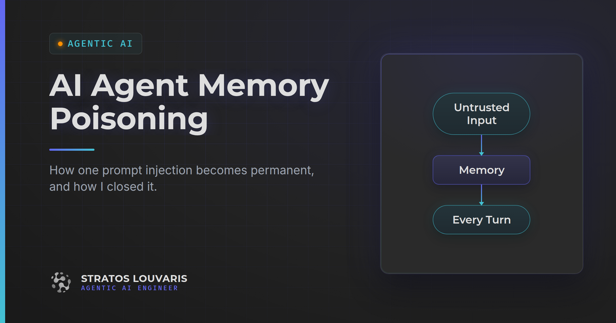 AI Agent Memory Poisoning: How One Prompt Injection Becomes Permanent
